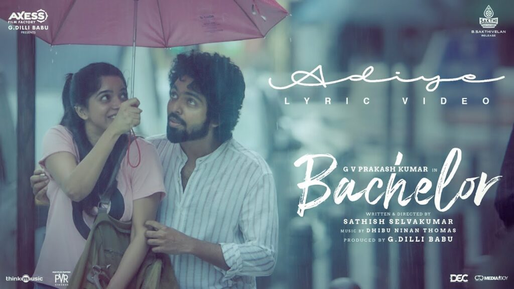 Bachelor - Adiye Neethanadi Tamil Song Lyrics - பேச்சிலர் - அடியே நீதானடி தமிழ் பாடல் வரிகள்