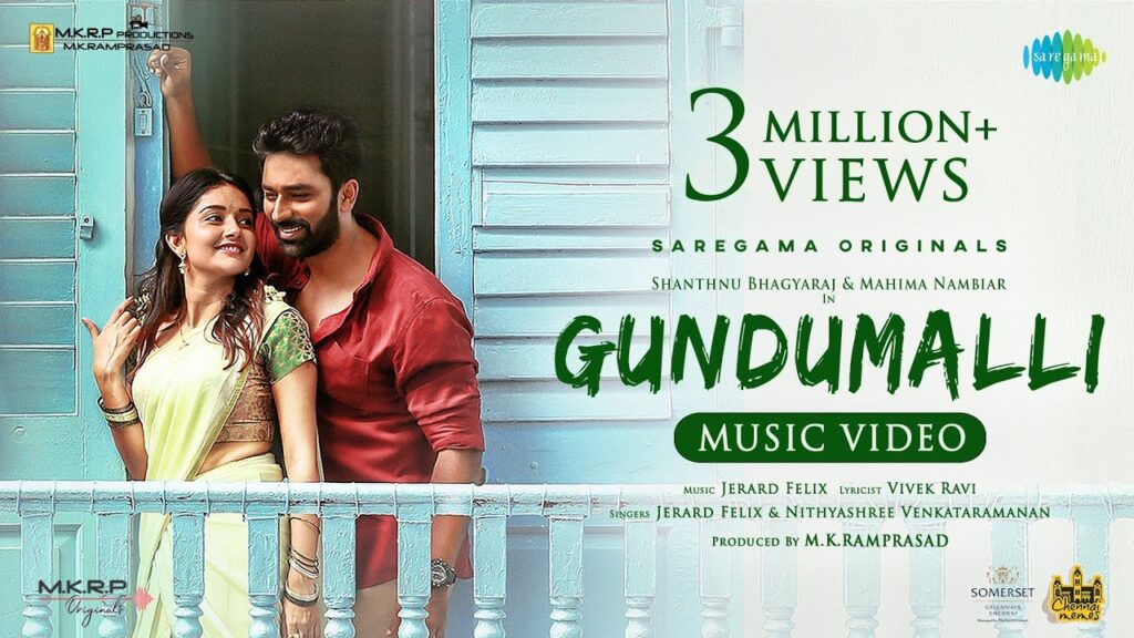 Gundumalli (Shanthnu, Mahima Nambiar) Tamil Song Lyrics - குண்டு மல்லி நீ தமிழ் பாடல் வரிகள்