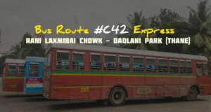 Mumbai BEST Rani Laxmibai Chowk - Dadlani Park (Thane) Corridor Bus Route #C42 Express Bus Timings