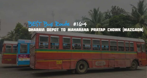 Mumbai BEST Bus Route 164 Dharavi Depot To Maharana Pratap Chowk mumbai-gets-second-hop-on-hop-off-best-bus-route-mumbai-news-times