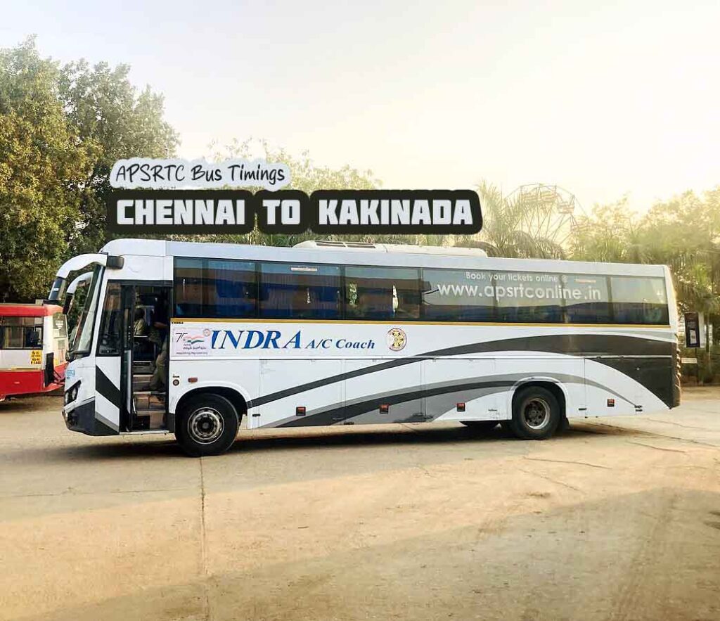 APSRTC Indra AC Seater - Chennai to Kakinada Bus Timings