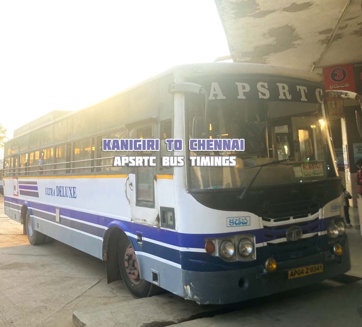 APSRTC Kanigiri to Chennai Bus Timings