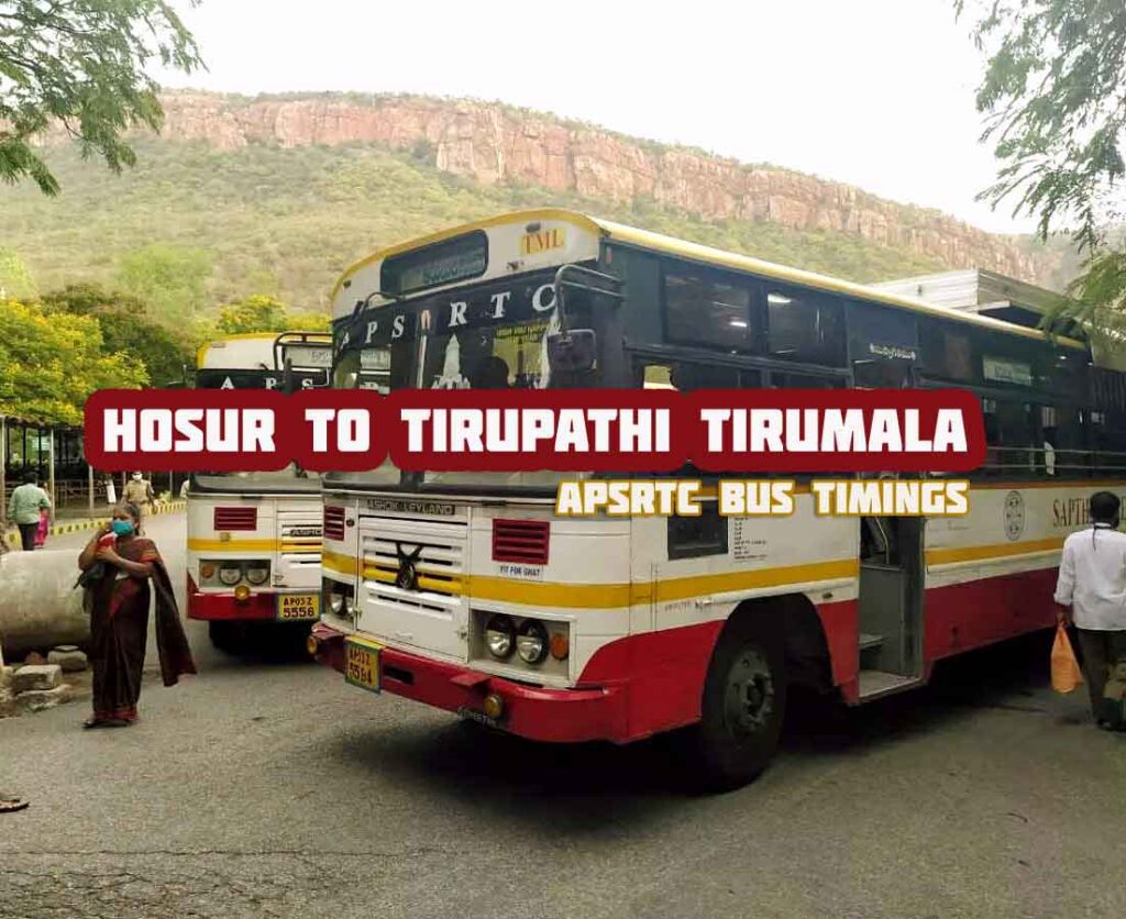 APSRTC Saptagiri Express Hosur to Tirupathi Tirumala Temple Bus Timings