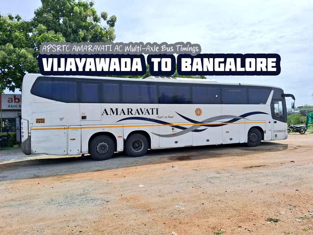 APSRTC Amaravati AC - Vijayawada to Bangalore Bus Timings