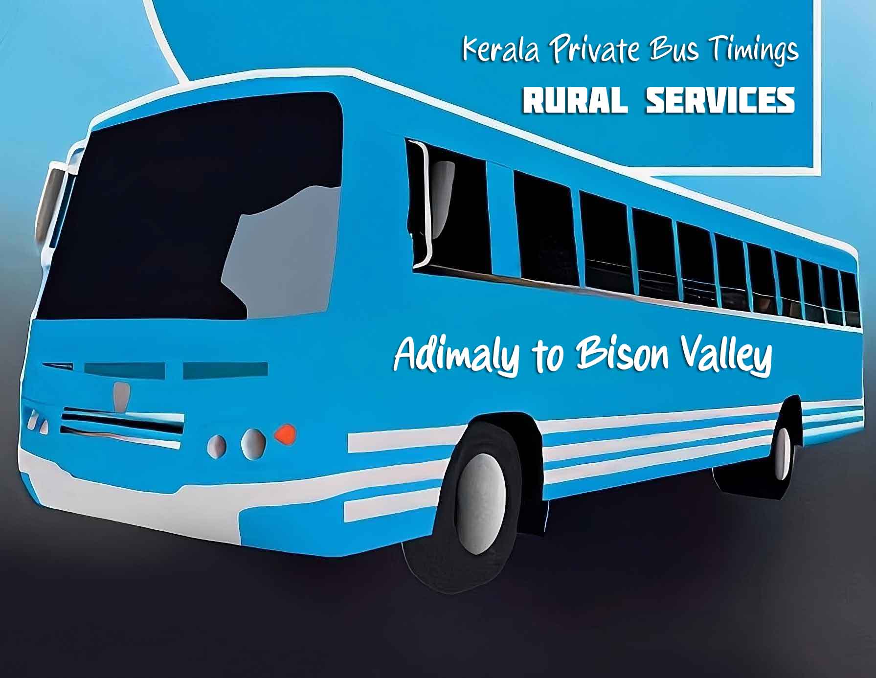 Adimaly to Bison Valley Bus Timings