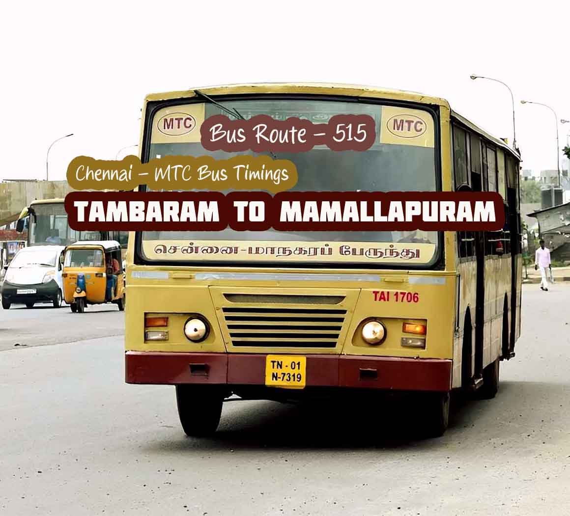 Chennai MTC Bus Route 515 Tambaram to Mamallapuram Bus Timings