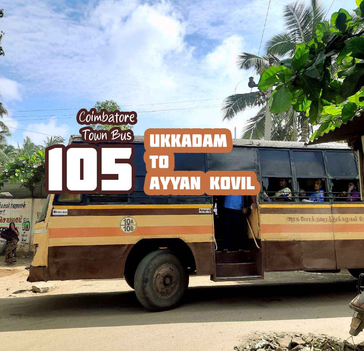 Coimbatore Town Bus Route 105 Ukkadam to Ayyan Kovil Bus Timings