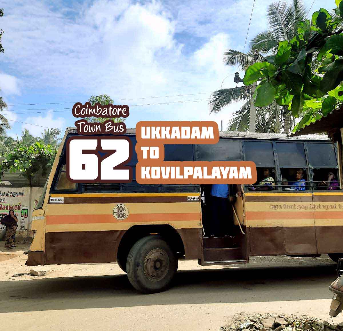 Coimbatore Town Bus Route 62 Ukkadam to Kovilpalayam Bus Timings