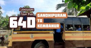 Coimbatore Town Bus Route 64D Gandhipuram to Kembanur Bus Timings