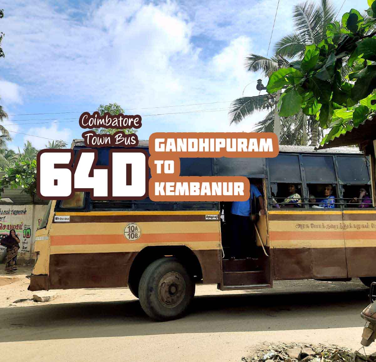 Coimbatore Town Bus Route 64D Gandhipuram to Kembanur Bus Timings