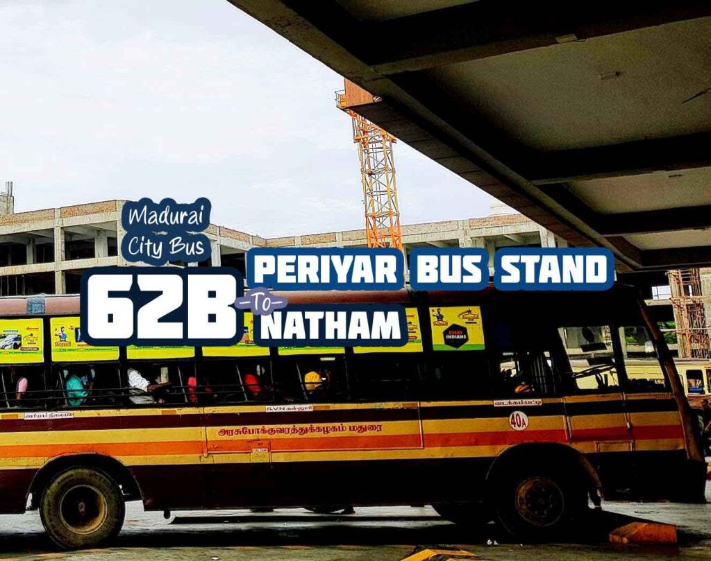 Madurai City Bus Route 62B Periyar to Natham Bus Timings