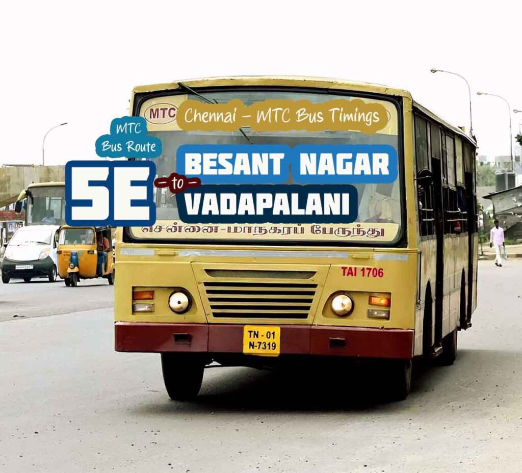 Chennai MTC Bus Route 5E Besant Nagar to Vadapalani Bus Timings