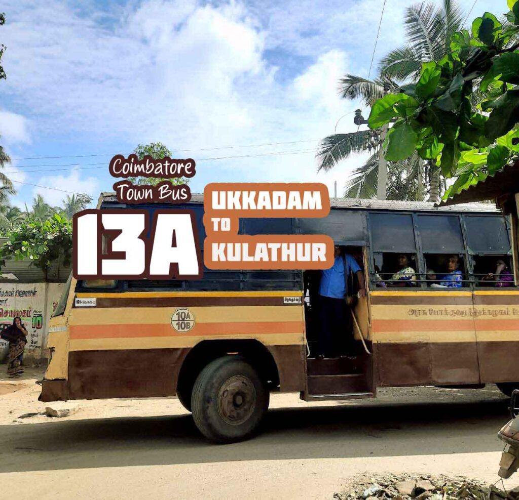 Coimbatore Town Bus Route 13A Ukkadam to Kulathur Bus Timings