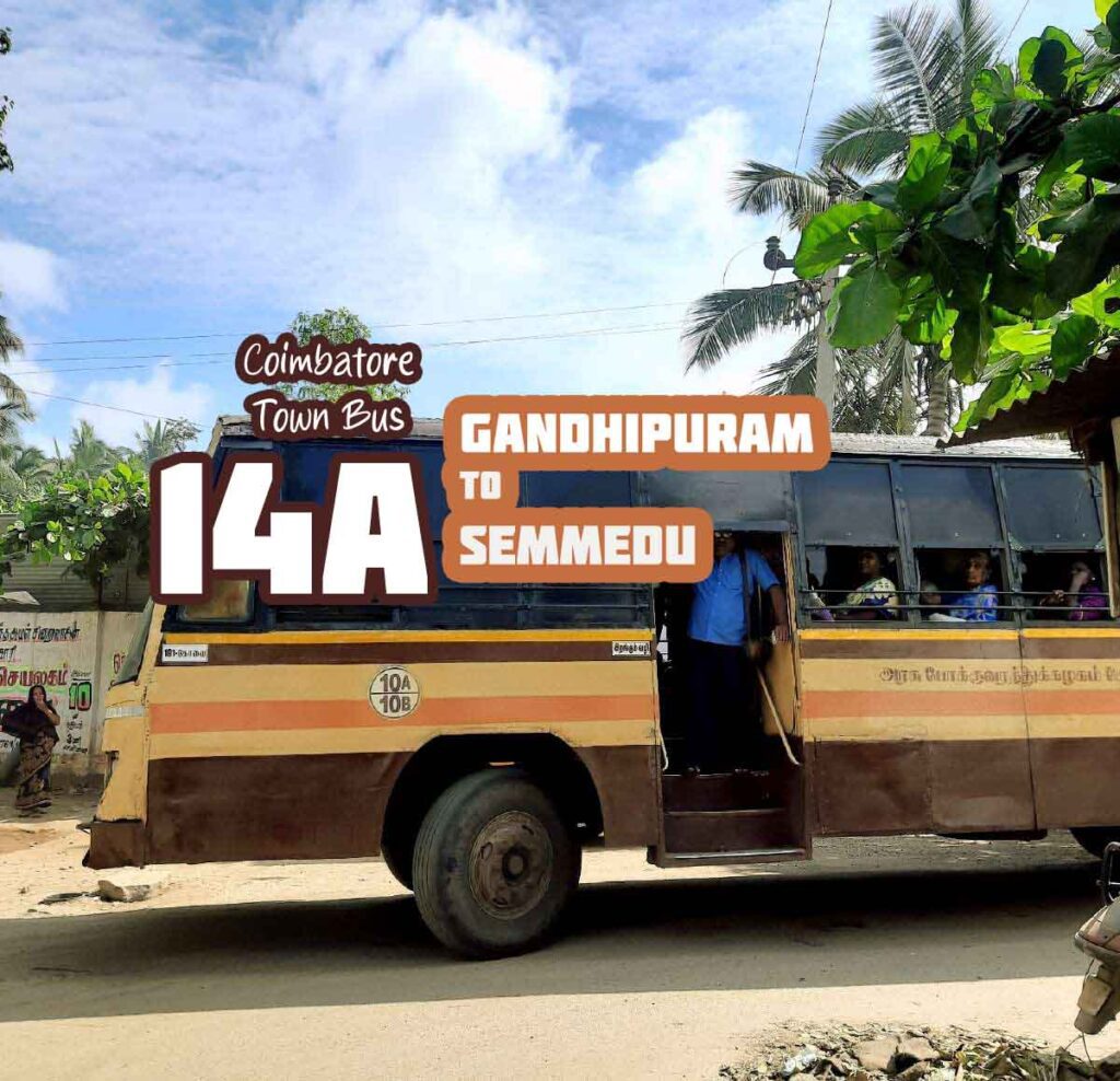 Coimbatore Town Bus Route 14A Gandhipuram to Semmedu Bus Timings
