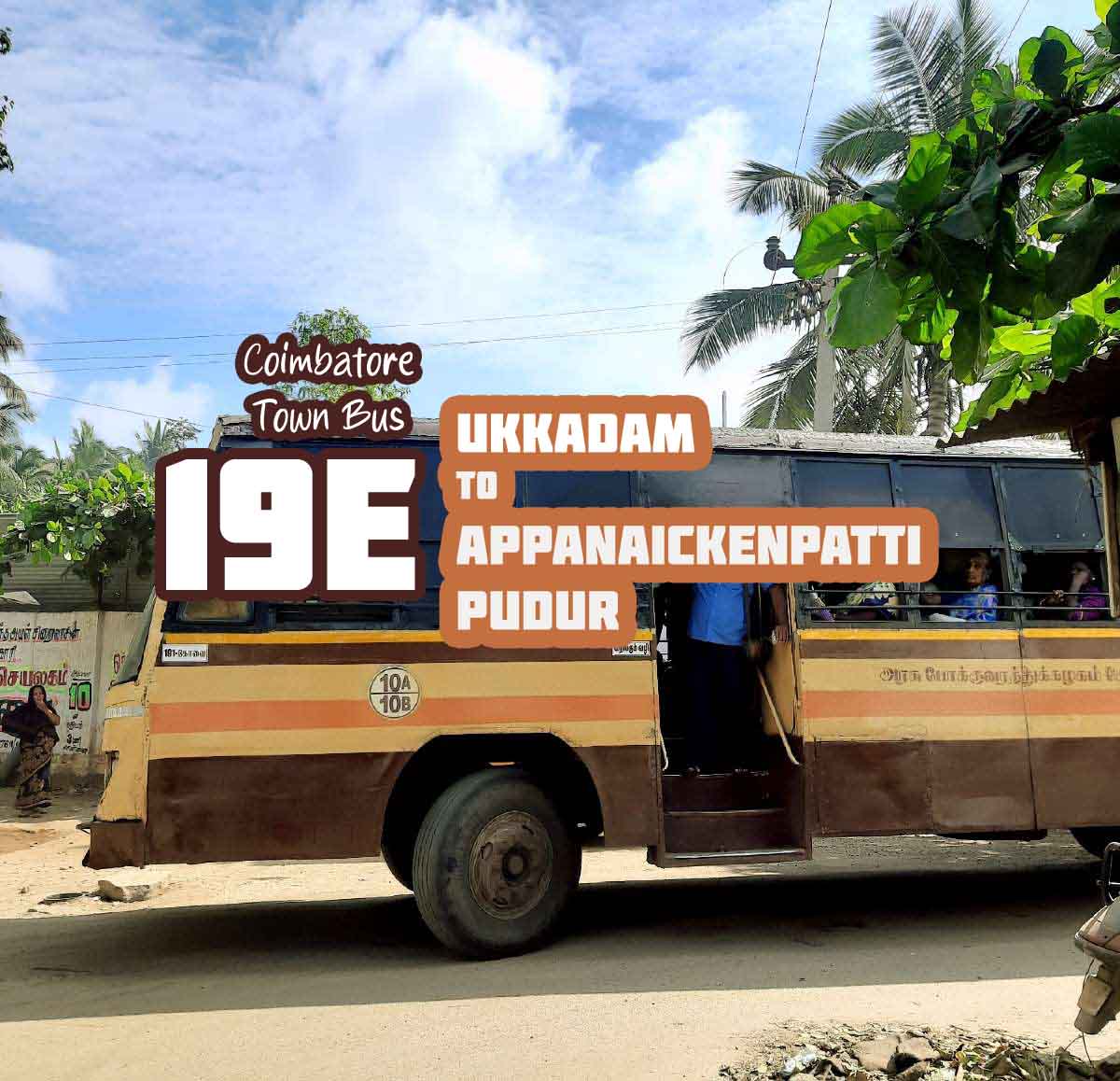 Coimbatore Town Bus Route 19E Ukkadam to Appanaickenpatti Pudur Bus Timings