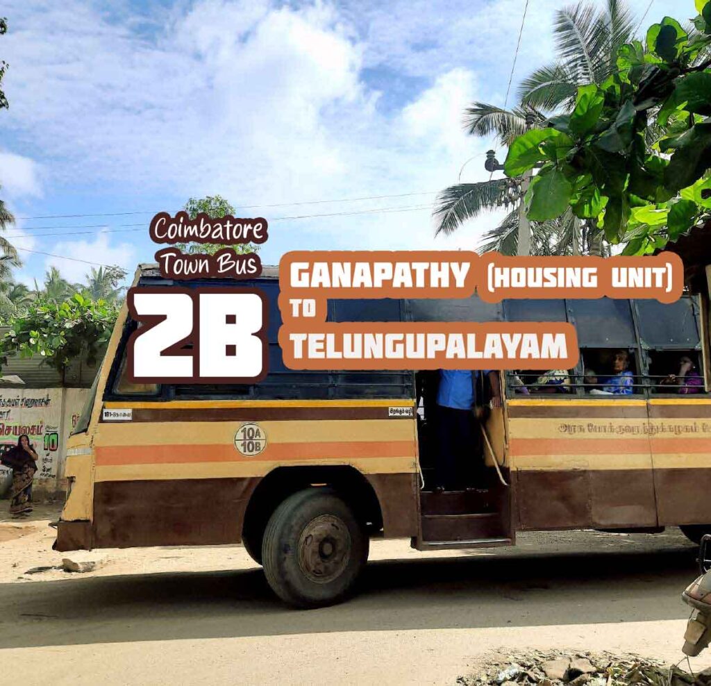 Coimbatore Town Bus Route 2B Ganapathy to Telungupalayam Bus Timings