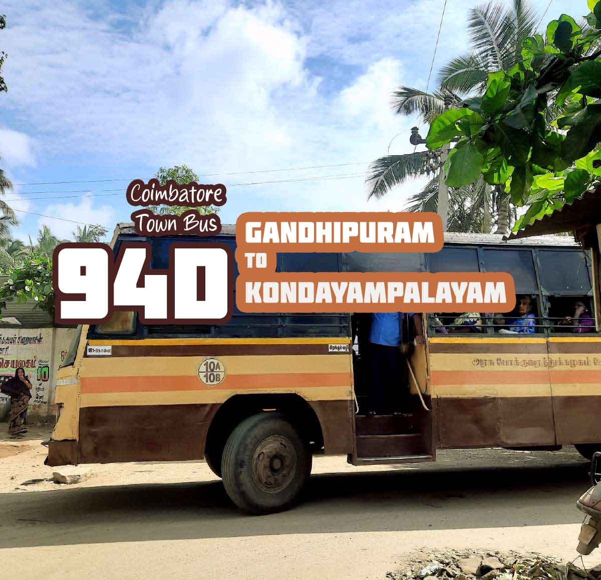 Coimbatore Town Bus Route 94D Gandhipuram to Kondayampalayam Bus Timings