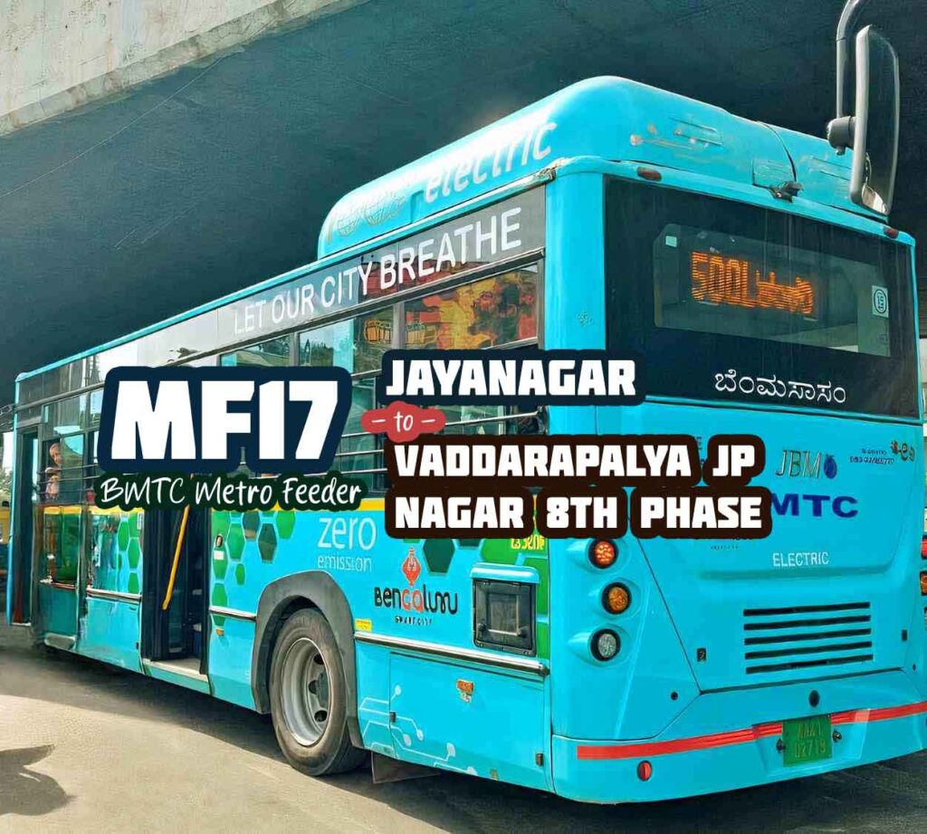 BMTC Metro Feeder MF17 Jayanagar to Vaddarapalya JP Nagar 8th Phase Bus Timings