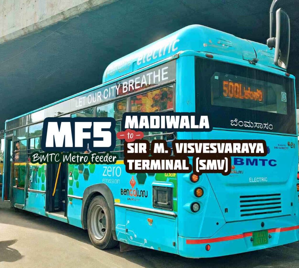 BMTC Metro Feeder MF5 Madiwala to SMV Railway Station Bus Timings