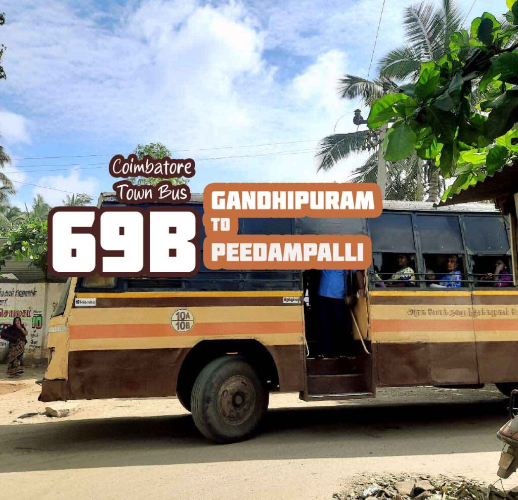 Coimbatore Town Bus Route 69B Gandhipuram to Peedampalli Bus Timings