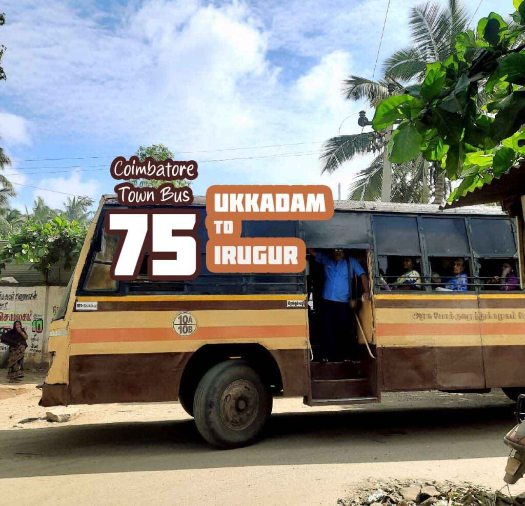 Coimbatore Town Bus Route 75 Ukkadam to Irugur Bus Timings