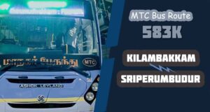 Kilambakkam to Sriperumbudur Bus Timings MTC Bus Route 583K