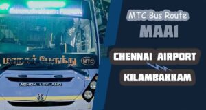 Chennai Airport to Kilambakkam Bus Timings MTC Bus Route MAA1