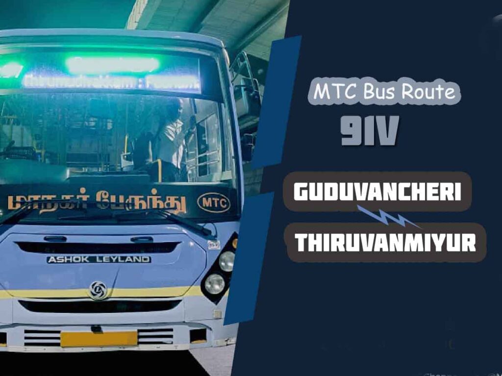 Guduvancheri to Thiruvanmiyur Bus Timings MTC Bus Route 91V