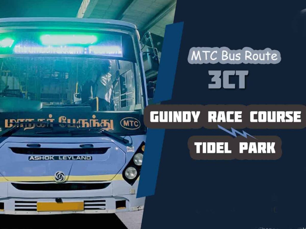 Guindy Race Course to Tidel Park Bus Timings MTC Bus Route 3CT