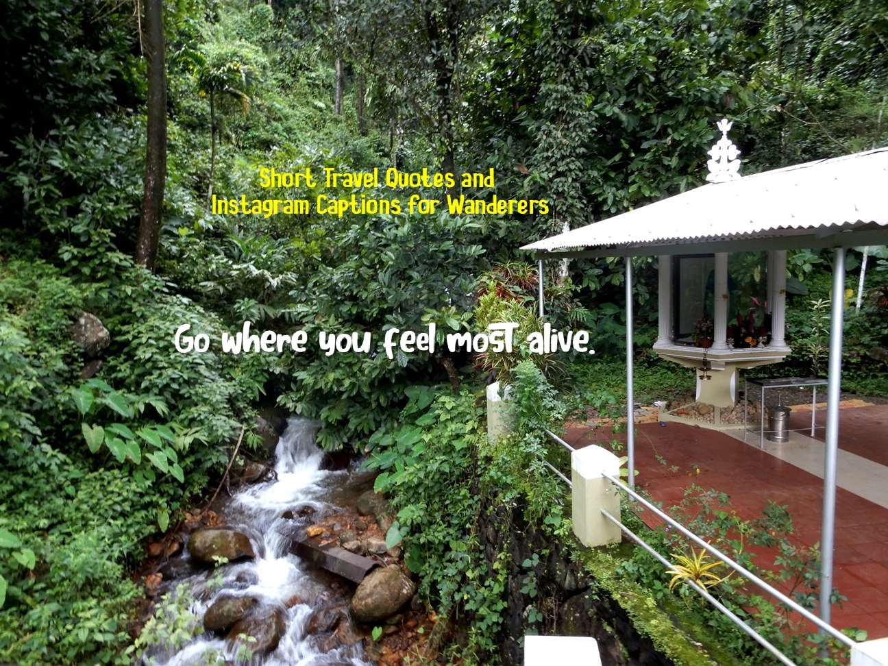 Short Travel Quotes and Instagram Captions for Wanderers
