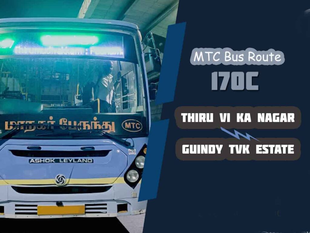 Thiru Vi Ka Nagar to Guindy TVK Estate Bus Timings MTC Bus Route 170C