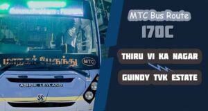 Thiru Vi Ka Nagar to Guindy TVK Estate Bus Timings MTC Bus Route 170C