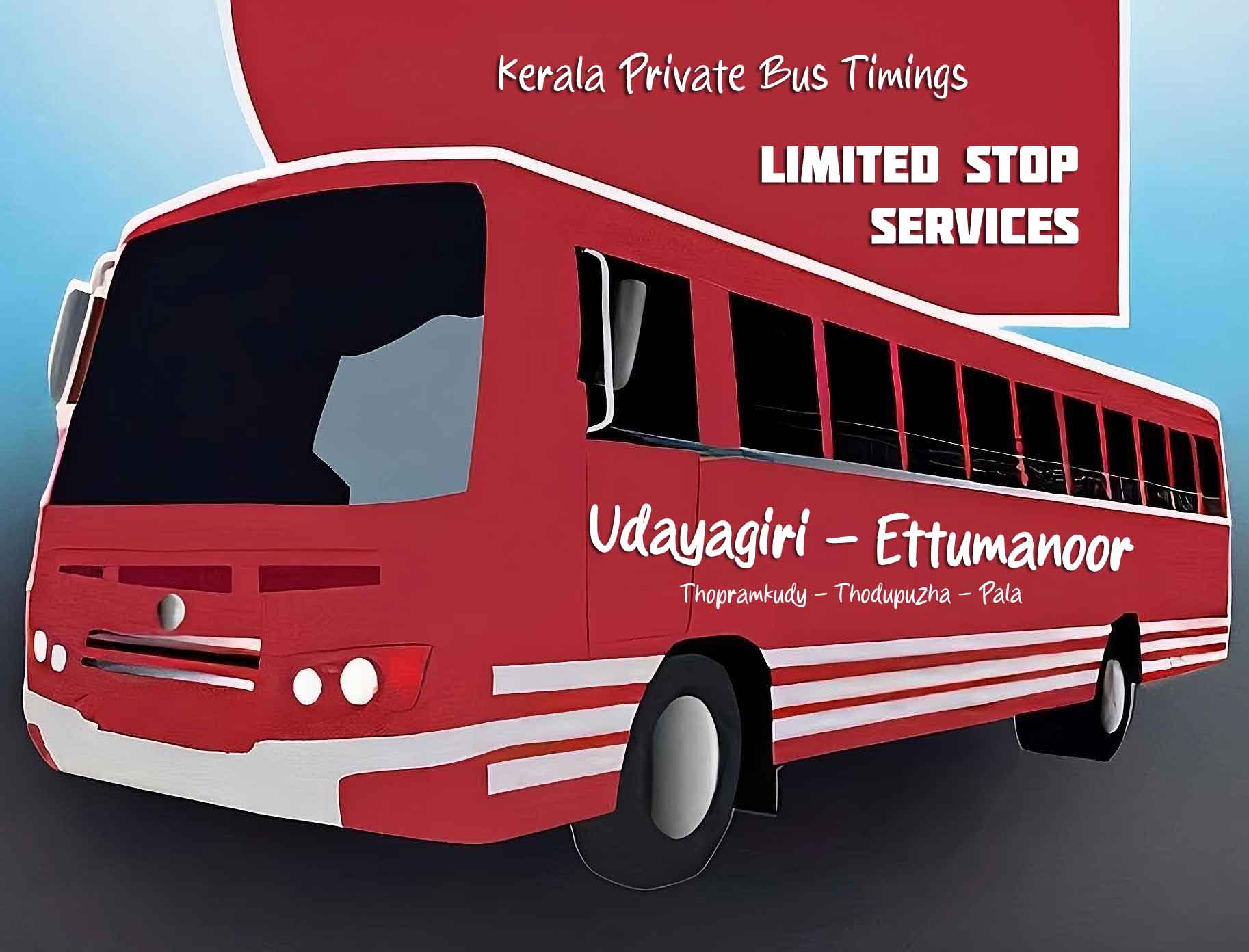 Udayagiri to Ettumanoor Bus Timings - Kerala Private Bus