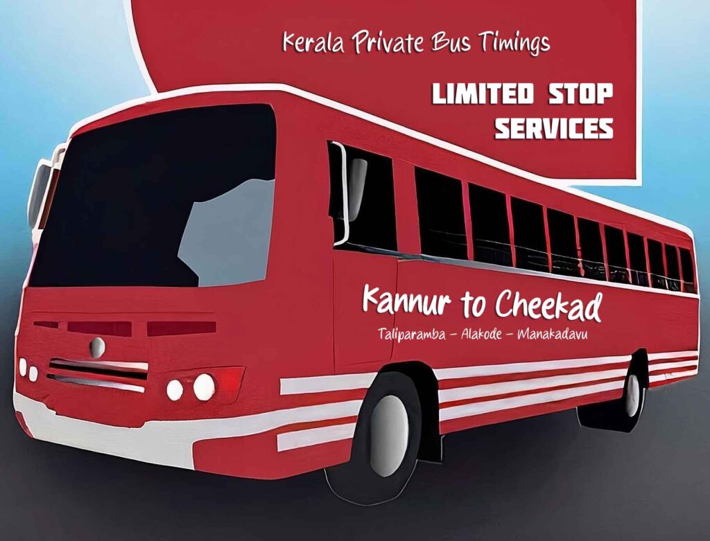 Kannur to Cheekad Bus Timings - Kerala Private Bus