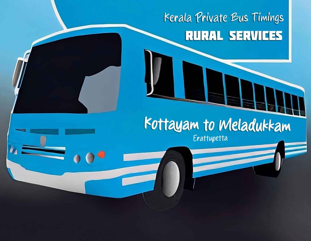 Kottayam to Meladukkam Bus Timings - Kerala Private Bus