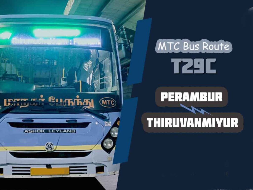 Perambur to Thiruvanmiyur Bus Timings - MTC Bus Route T29C