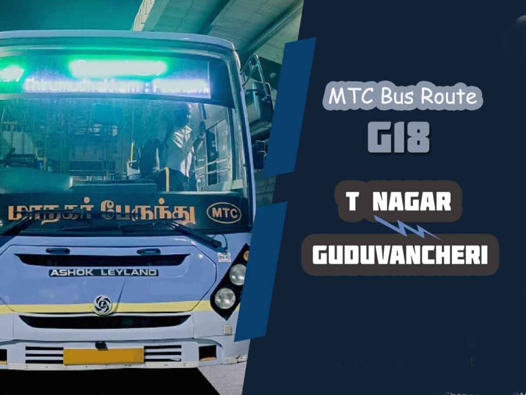 T Nagar to Guduvancheri Bus Timings - MTC Bus Route G18