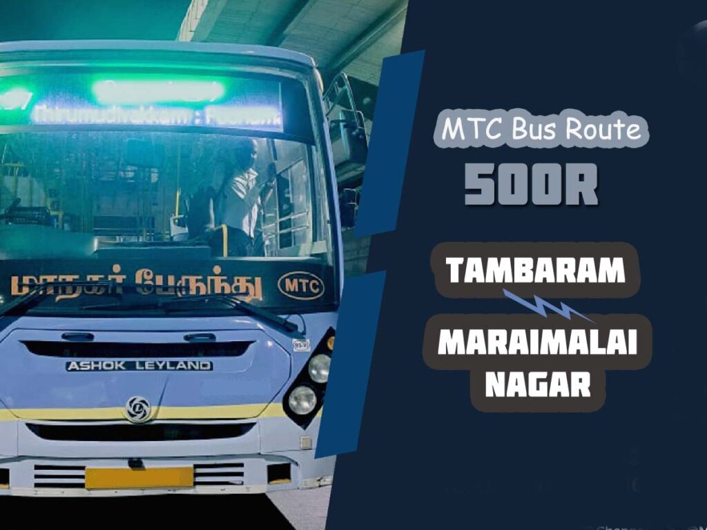 Tambaram to Maraimalai Nagar Bus Timings - MTC Bus Route 500R