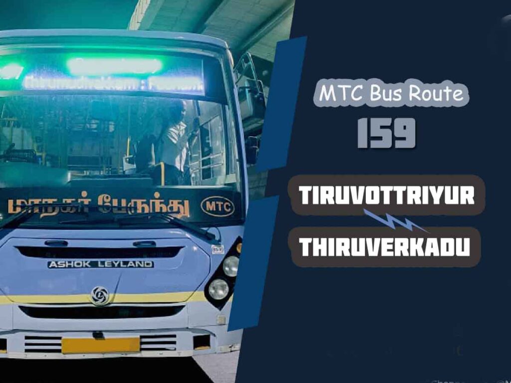 Tiruvottriyur to Thiruverkadu Bus Timings - MTC Bus Route 159