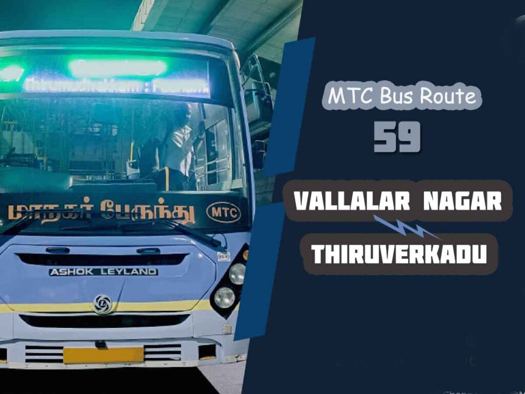 Vallalar Nagar to Thiruverkadu Bus Timings - MTC Bus Route 59