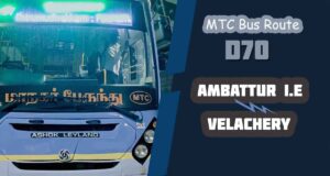 Ambattur Industrial Estate to Velachery Bus Timings - MTC Bus Route D70