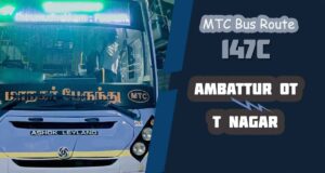 Ambattur to T Nagar Bus Timings - MTC Bus Route 147C