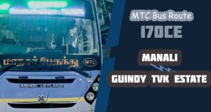 Manali to Guindy TVK Estate Bus Timings - MTC Bus Route 170CE