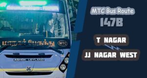 T Nagar to JJ Nagar West Bus Timings - MTC Bus Route 147B