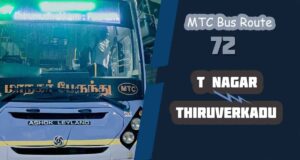 T Nagar to Thiruverkadu Bus Timings - MTC Bus Route 72