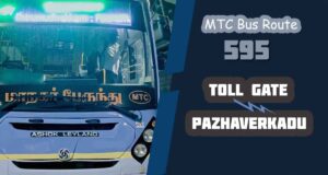 Toll Gate to Pazhaverkadu Bus Timings - MTC Bus Route 595