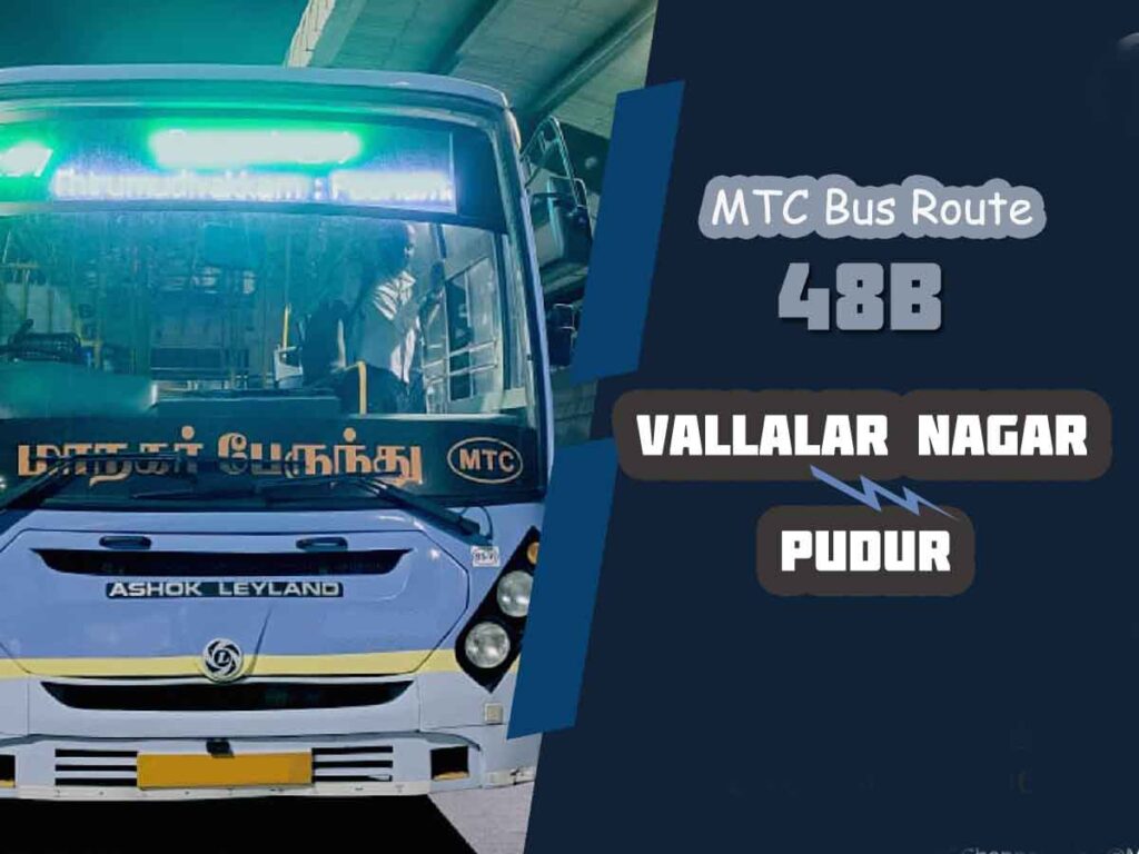 Vallalar Nagar to Pudur Bus Timings - MTC Bus Route 48B