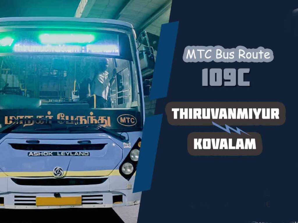 Thiruvanmiyur to Kovalam Bus Timings - MTC Bus Route 109C