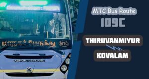 Thiruvanmiyur to Kovalam Bus Timings - MTC Bus Route 109C