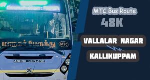 Vallalar Nagar to Kallikuppam Bus Timings - MTC Bus Route 48K